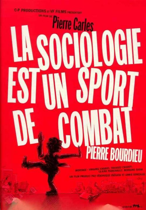 Смотреть фильм Социология как боевое искусство / La sociologie est un sport de combat (2001) онлайн в хорошем качестве HDRip
