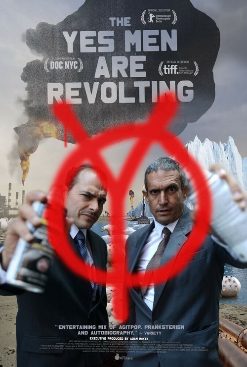 Смотреть фильм «Согласные на всё» бунтуют / The Yes Men Are Revolting (2014) онлайн в хорошем качестве HDRip