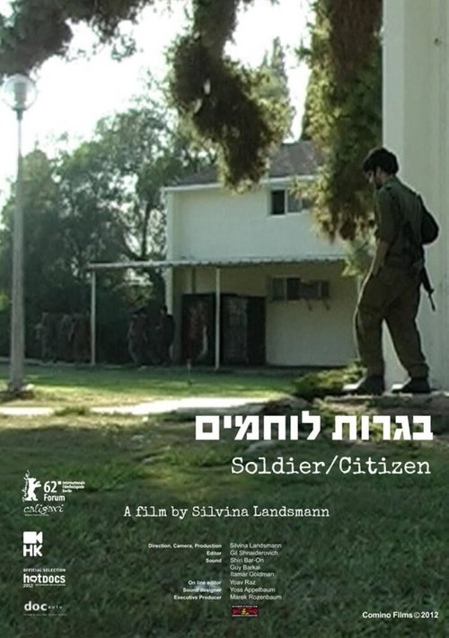 Смотреть фильм Солдат / Гражданин / Bagrut Lochamim (2012) онлайн в хорошем качестве HDRip