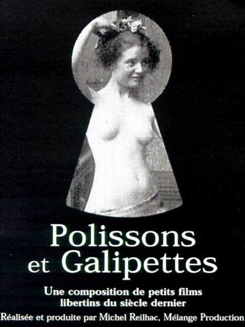 Старые добрые озорные времена / Polissons et galipettes