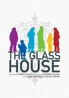 Смотреть фильм Стеклянный дом / The Glass House (2009) онлайн в хорошем качестве HDRip