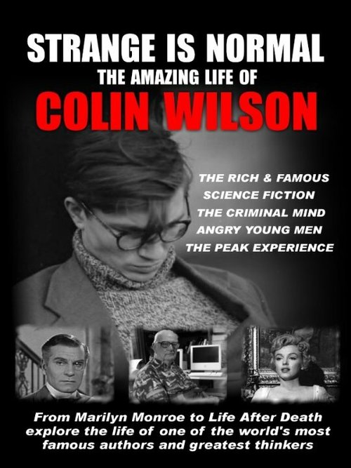 Смотреть фильм Странное — это нормально: Удивительная жизнь Колина Уилсона / Strange Is Normal: The Amazing Life of Colin Wilson (2010) онлайн в хорошем качестве HDRip