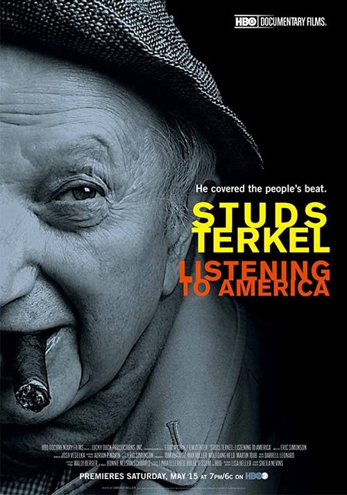 Смотреть фильм Studs Terkel: Listening to America (2009) онлайн в хорошем качестве HDRip