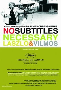 Смотреть фильм Субтитры не требуются: Ласло и Вильмош / No Subtitles Necessary: Laszlo & Vilmos (2008) онлайн в хорошем качестве HDRip