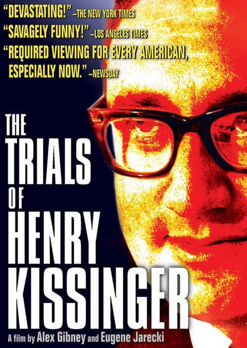 Смотреть фильм Суд над Генри Киссинджером / The Trials of Henry Kissinger (2002) онлайн в хорошем качестве HDRip
