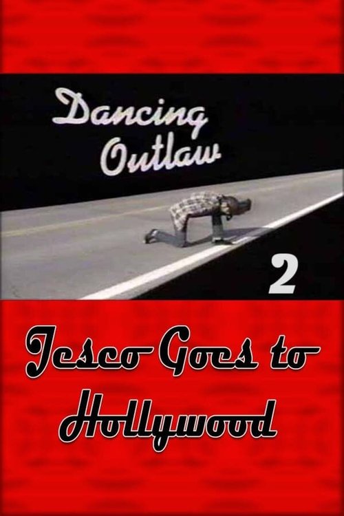 Танцующий преступник 2: Джеско едет в Голливуд / Dancing Outlaw II: Jesco Goes to Hollywood