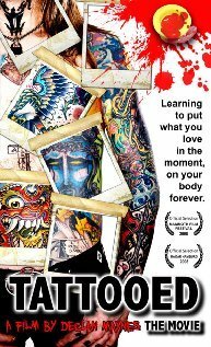Смотреть фильм Татуированные / Tattooed (2008) онлайн в хорошем качестве HDRip