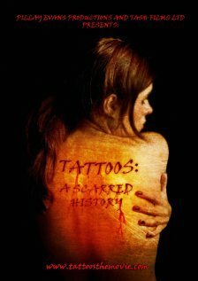Смотреть фильм Татуировки: История шрамов / Tattoos: A Scarred History (2009) онлайн в хорошем качестве HDRip