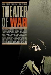Смотреть фильм Театр военных действий / Theater of War (2008) онлайн в хорошем качестве HDRip