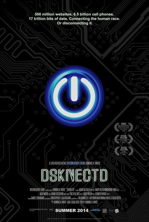 Смотреть фильм Технологии, которые нас меняют / DSKNECTD (2013) онлайн в хорошем качестве HDRip
