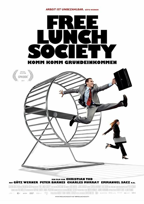 Смотреть фильм Теория бесплатных завтраков / Free Lunch Society: Komm Komm Grundeinkommen (2017) онлайн в хорошем качестве HDRip