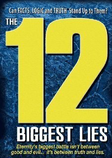 Смотреть фильм The 12 Biggest Lies (2010) онлайн в хорошем качестве HDRip