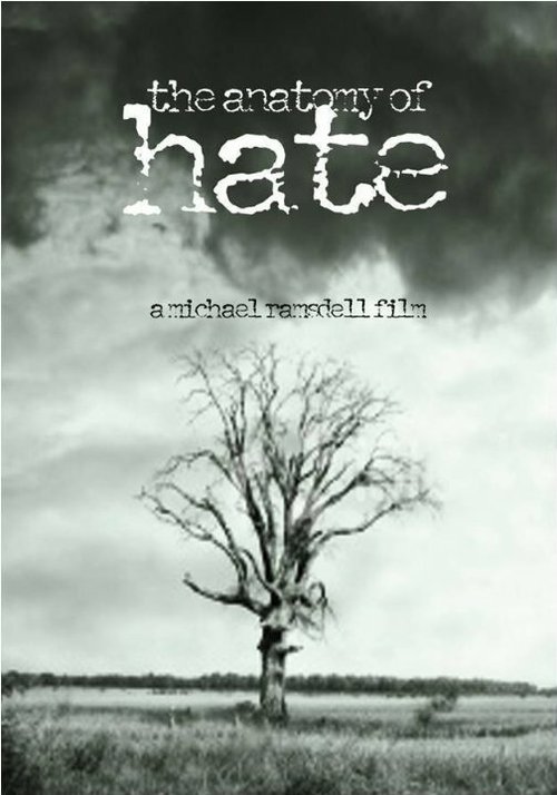 Смотреть фильм The Anatomy of Hate (2009) онлайн в хорошем качестве HDRip
