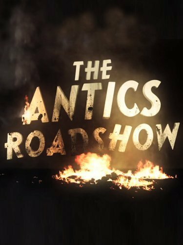 Смотреть фильм The Antics Roadshow (2011) онлайн в хорошем качестве HDRip