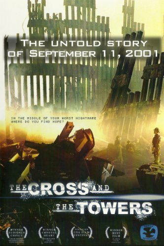 Смотреть фильм The Cross and the Towers (2006) онлайн в хорошем качестве HDRip