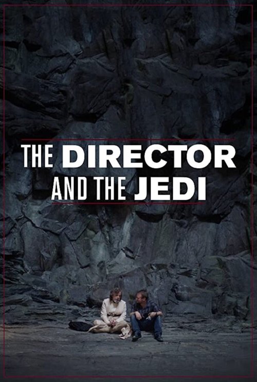 Смотреть фильм The Director and the Jedi (2018) онлайн в хорошем качестве HDRip