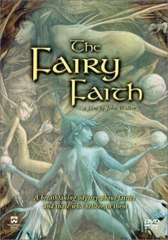 Смотреть фильм The Fairy Faith (2000) онлайн в хорошем качестве HDRip