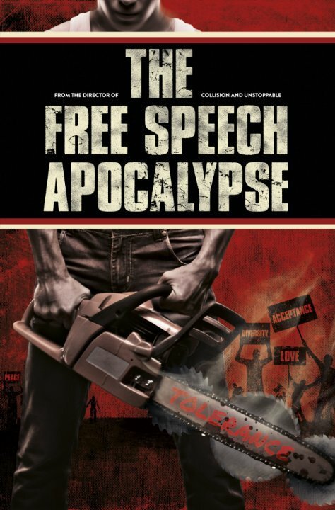 Смотреть фильм The Free Speech Apocalypse (2015) онлайн в хорошем качестве HDRip