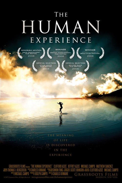Смотреть фильм The Human Experience (2008) онлайн в хорошем качестве HDRip