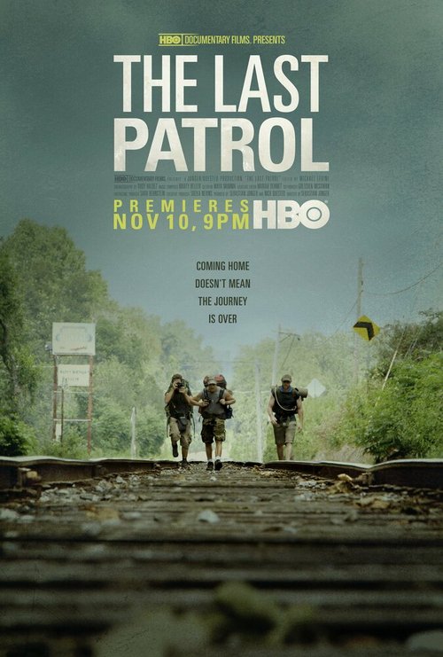 Смотреть фильм The Last Patrol (2014) онлайн в хорошем качестве HDRip