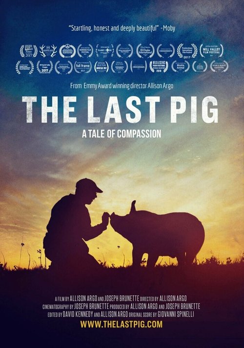 Смотреть фильм The Last Pig (2017) онлайн в хорошем качестве HDRip