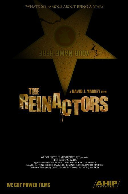 Смотреть фильм The Reinactors (2008) онлайн 