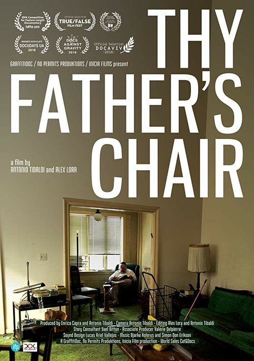 Смотреть фильм Thy Father's Chair (2015) онлайн в хорошем качестве HDRip