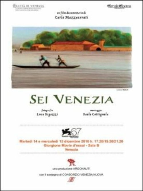 Смотреть фильм Ты, Венеция / Sei Venezia (2010) онлайн в хорошем качестве HDRip