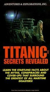 Смотреть фильм Titanic: Secrets Revealed (1998) онлайн 