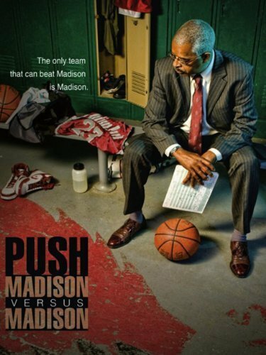 Смотреть фильм Толчок: Школа Мэдисон против школы Мэдисон / Push: Madison Versus Madison (2011) онлайн в хорошем качестве HDRip