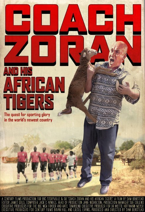 Смотреть фильм Тренер Зоран и его африканские тигры / Coach Zoran and His African Tigers (2014) онлайн 