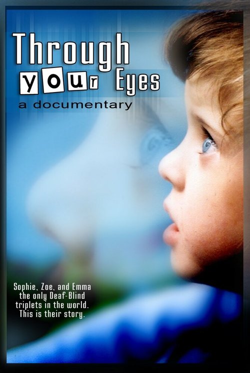 Смотреть фильм Твоими глазами / Through Your Eyes (2007) онлайн в хорошем качестве HDRip