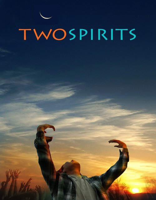 Смотреть фильм Two Spirits (2009) онлайн в хорошем качестве HDRip