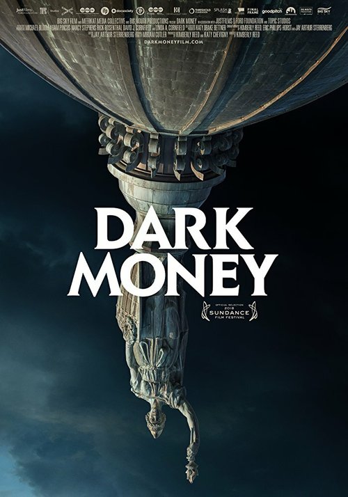 Смотреть фильм Тёмные деньги / Dark Money (2018) онлайн в хорошем качестве HDRip