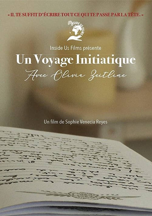Смотреть фильм Un Voyage Initiatique Avec Olivia Zeitline (2020) онлайн 