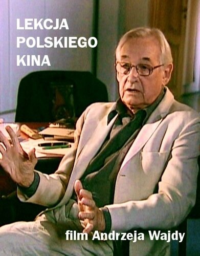 Смотреть фильм Урок польского кино / Lekcja polskiego kina (2002) онлайн в хорошем качестве HDRip