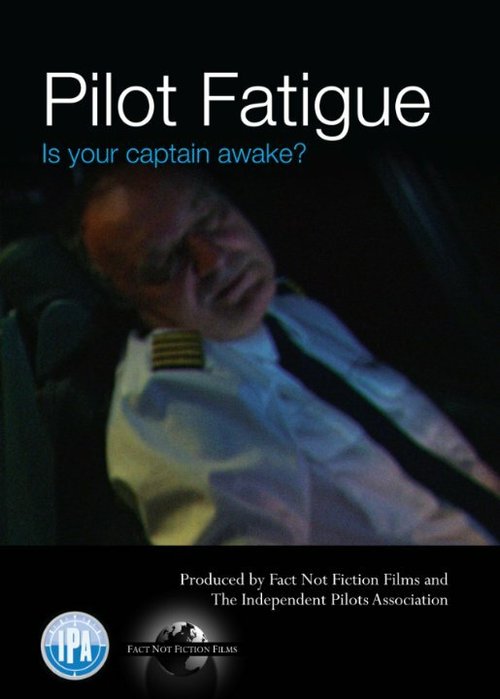 Смотреть фильм Уставший пилот / Pilot Fatigue (2012) онлайн в хорошем качестве HDRip