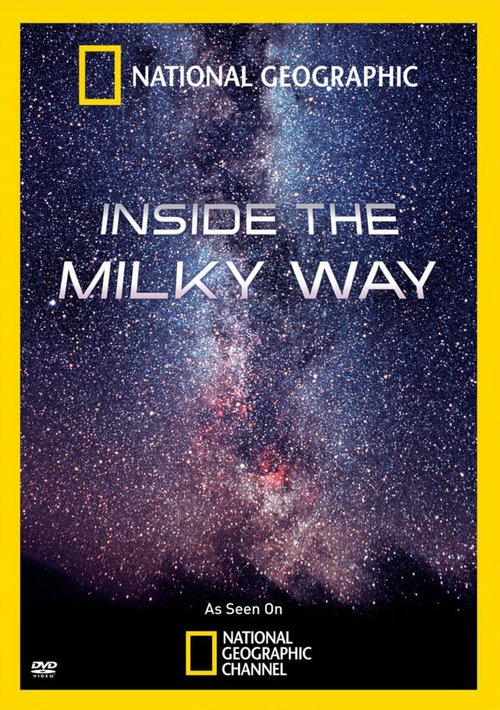 Смотреть фильм В глубинах Млечного Пути / Inside the Milky Way (2010) онлайн в хорошем качестве HDRip