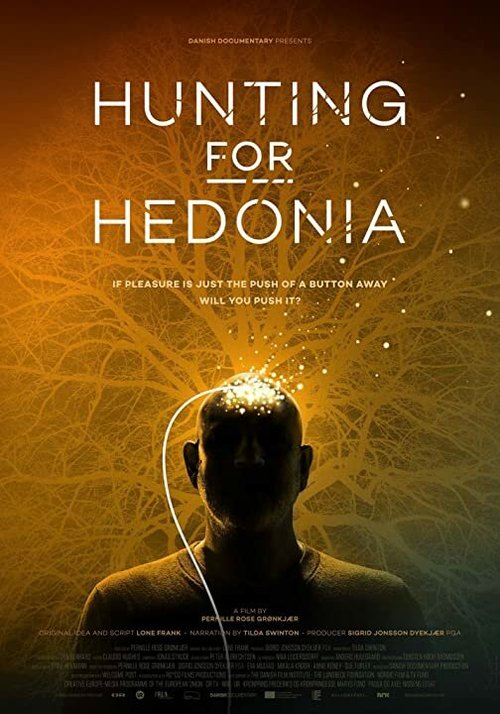 В погоне за Гедонией / Hunting for Hedonia