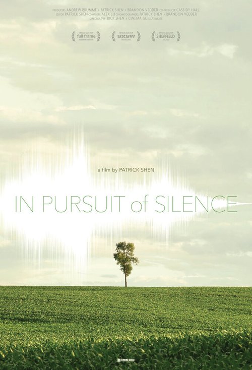 Смотреть фильм В погоне за тишиной / In Pursuit of Silence (2015) онлайн в хорошем качестве HDRip