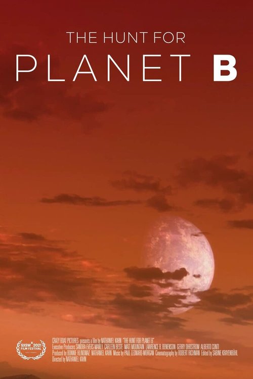 Смотреть фильм В поисках альтернативной планеты / The Hunt for Planet B (2021) онлайн в хорошем качестве HDRip