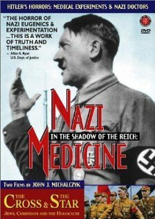 Смотреть фильм В тени Рейха: Нацистская медицина / In the Shadow of the Reich: Nazi Medicine (1997) онлайн в хорошем качестве HDRip