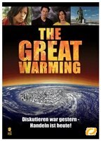 Смотреть фильм Великое потепление / The Great Warming (2006) онлайн в хорошем качестве HDRip
