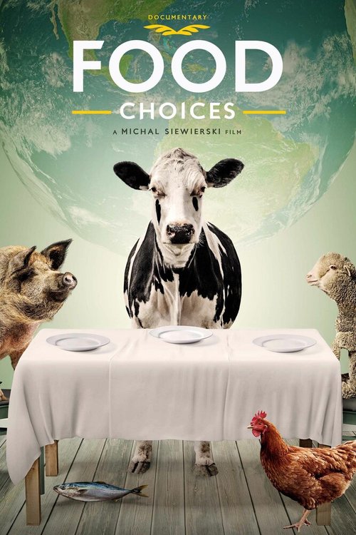 Смотреть фильм Выбор еды / Food Choices (2016) онлайн в хорошем качестве CAMRip
