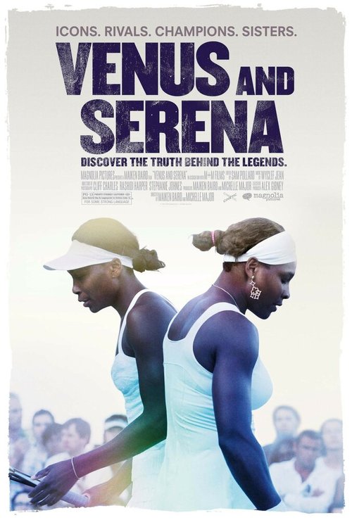 Смотреть фильм Винус и Серена / Venus and Serena (2012) онлайн в хорошем качестве HDRip