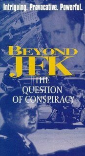 Смотреть фильм Вне JFK: Вопрос заговора / Beyond «JFK»: The Question of Conspiracy (1992) онлайн в хорошем качестве HDRip