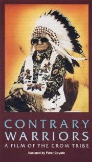 Смотреть фильм Воины-противоположности: Племя Ворона / Contrary Warriors: A Film of the Crow Tribe (1985) онлайн в хорошем качестве SATRip