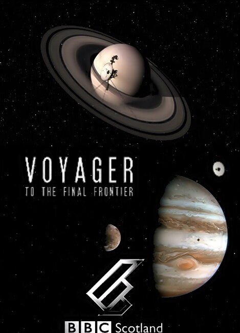 Смотреть фильм Вояджер: Полёт за пределы Солнечной системы / Voyager: To the Final Frontier (2012) онлайн в хорошем качестве HDRip