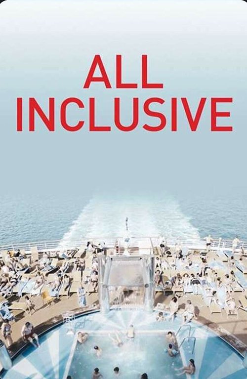 Смотреть фильм Всё включено / All Inclusive (2018) онлайн 