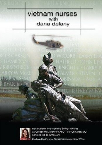 Вьетнамские медсестры с Даной Дилэйни / Vietnam Nurses with Dana Delany